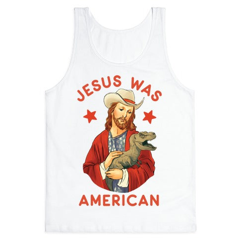 Jesus Was American Tank Top