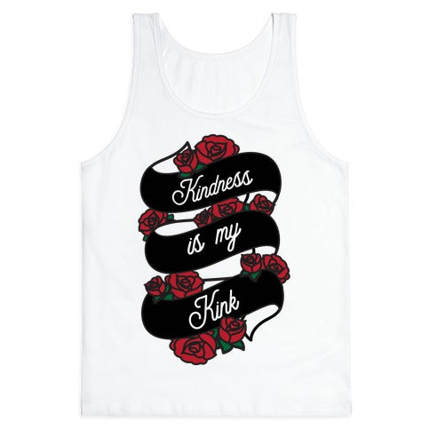 Kindness Is My Kink Tank Top