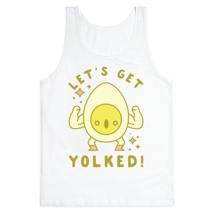 Let's Get Yolked Tank Top