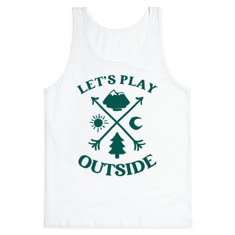 Let's Play Outside Tank Top