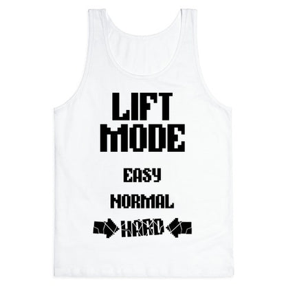 Lift Mode: HARD Tank Top