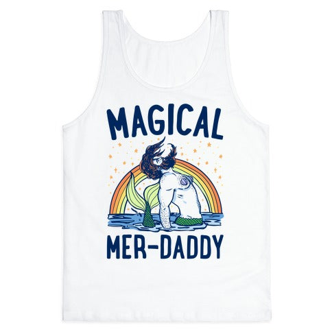 Magical Mer-Daddy Tank Top