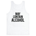 May Contain Alcohol Tank Top