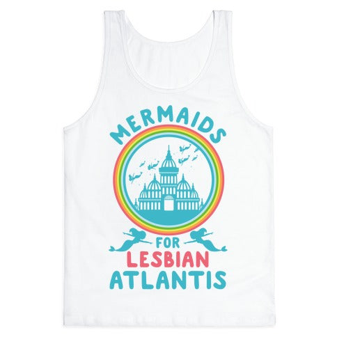 Mermaids For Lesbian Atlantis Tank Top