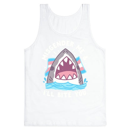 Misgender Me & I'll Bite You (Trans Flag) Tank Top