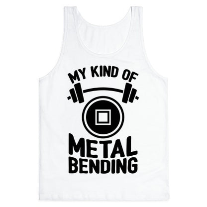 My Kind Of Metalbending Tank Top