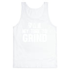 My Time To Grind Tank Top