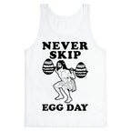 Never Skip Egg Day Jesus Tank Top