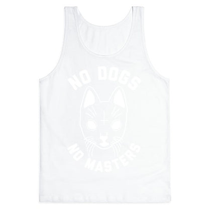 No Dogs No Masters Tank Top