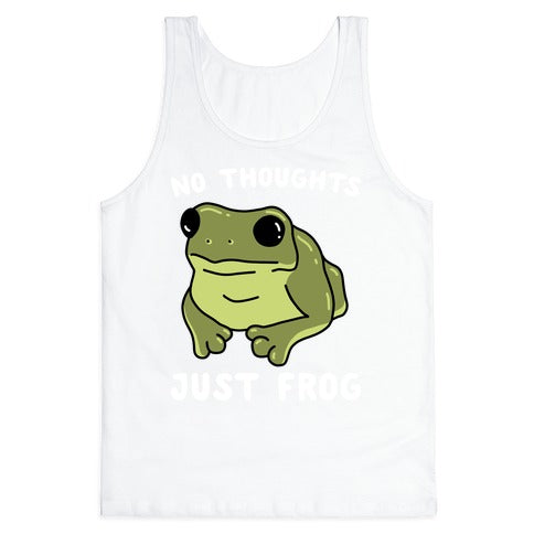 No Thoughts, Just Frog Tank Top