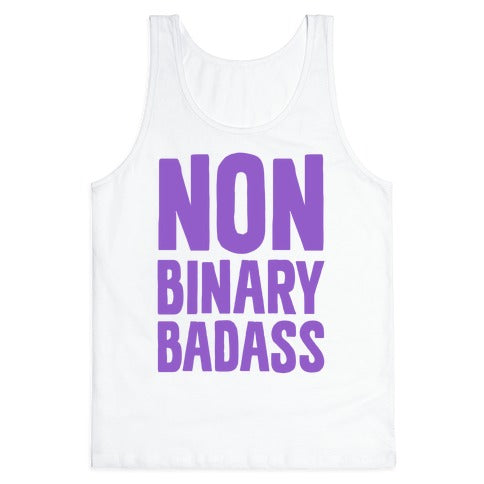 Non Binary Badass Tank Top