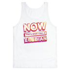 Now That's What I Call A Lesbian Tank Top