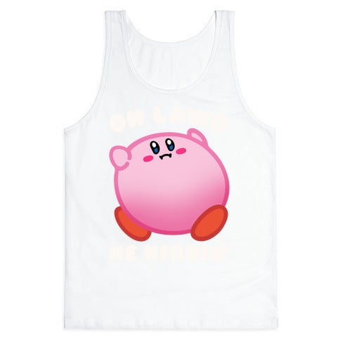 Oh Lawd He Kirbin' Parody Tank Top