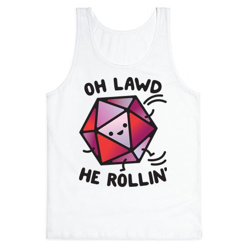 Oh Lawd He Rollin D20 Tank Top