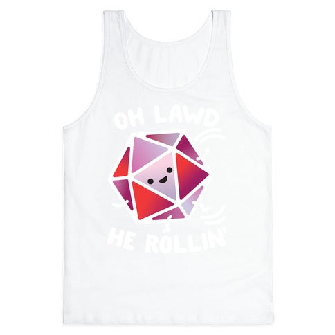 Oh Lawd He Rollin D20 Tank Top
