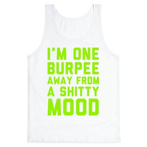 One Burpee Away Tank Top
