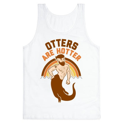 Otters Are Hotter Tank Top