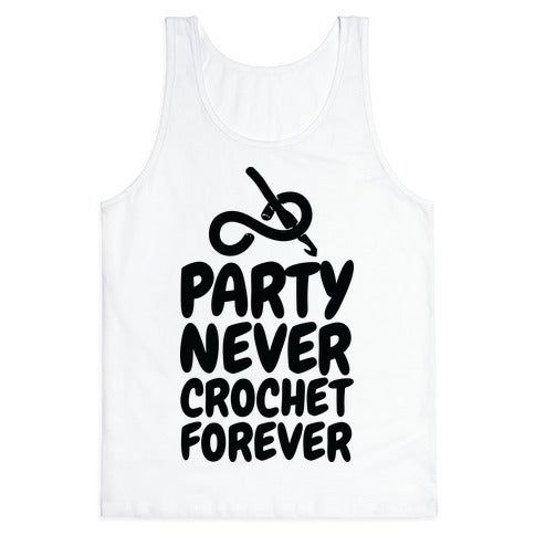 Party Never Crochet Forever Tank Top