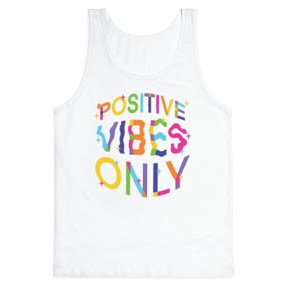 Positive Vibes Only Tank Top