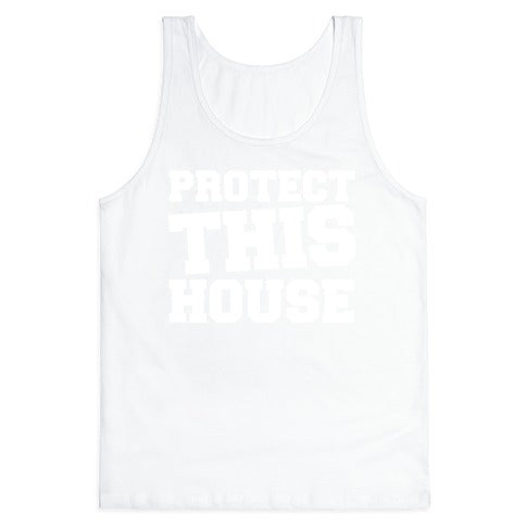 Protect This House Tank Top