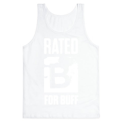 Rated B for Buff Tank Top