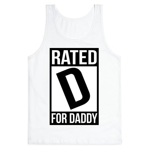 Rated D For DADDY Tank Top