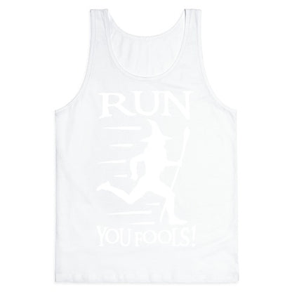Run Your Fools Tank Top