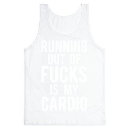 Running Out Of Fucks Tank Top