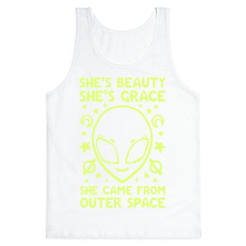 She's Beauty She's Grace She Came From Outer Space Tank Top