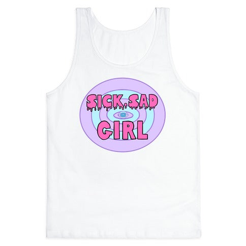 Sick Sad Girl Tank Top