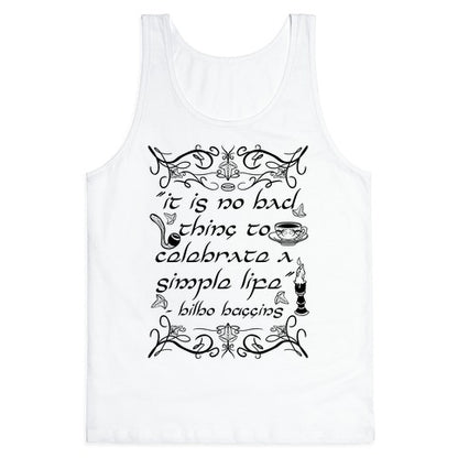 Simple Life Bilbo Quote Tank Top