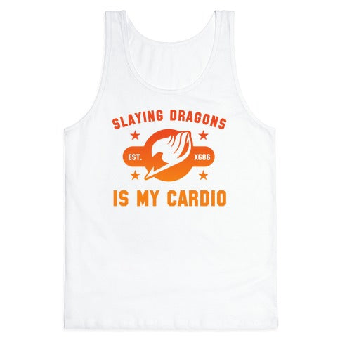 Slaying Dragons Is My Cardio Tank Top