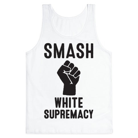 Smash White Supremacy Tank Top