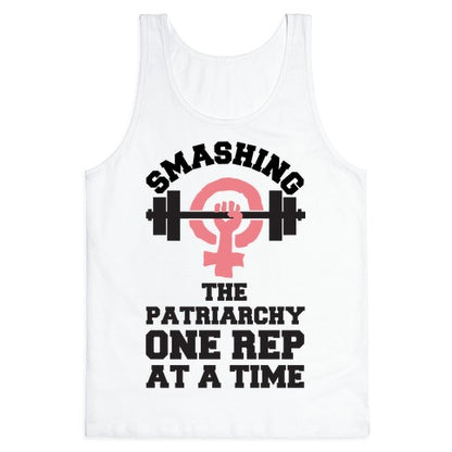 Smashing The Patriarchy One Rep At A Time Tank Top