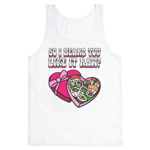 So I heard you like it raw? Sushi Heart Box Tank Top