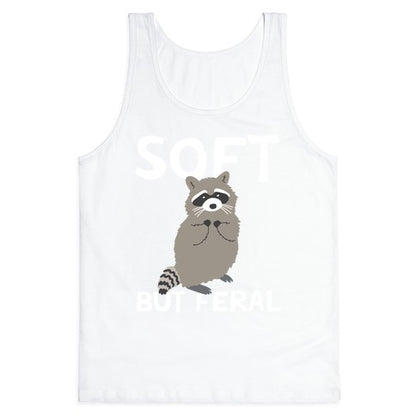 Soft But Feral Tank Top