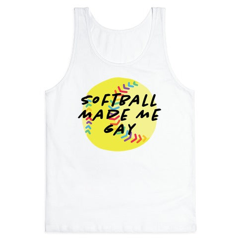Softball Made Me Gay Tank Top