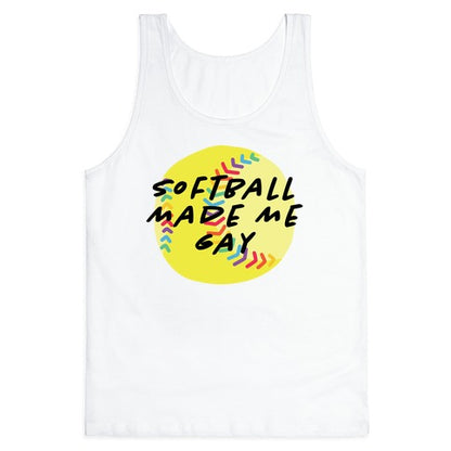 Softball Made Me Gay Tank Top