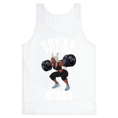 Squat It Like Mirko Tank Top