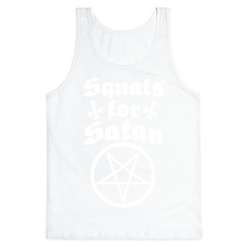 Squats For Satan Tank Top