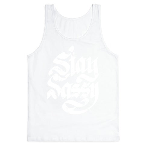 Stay Sassy Tank Top