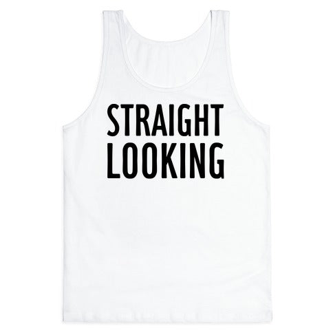 Straight Looking Tank Top