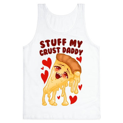 Stuff My Crust Daddy Tank Top