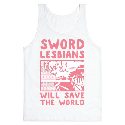 Sword Lesbians Will Save the World Utena Tank Top