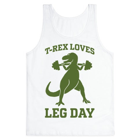 T-Rex Loves Leg Day Tank Top