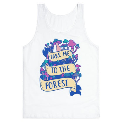 Take Me To The Forest Tank Top