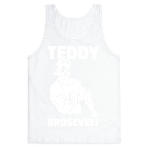 Teddy Brosevelt Tank Top