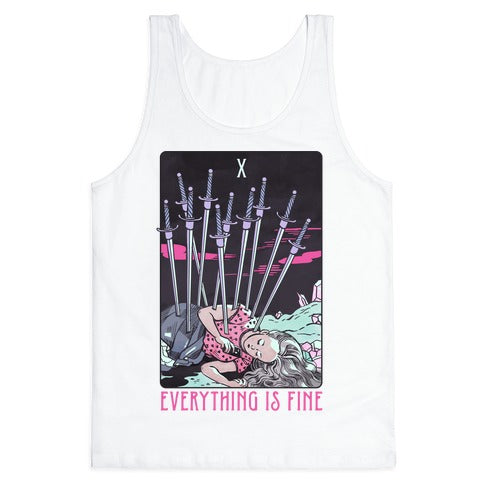 Ten Of Swords (Everything Is Fine) Tank Top