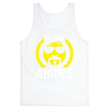 The Dude Abides Tank Top
