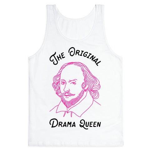 The Original Drama Queen Shakespeare Tank Top